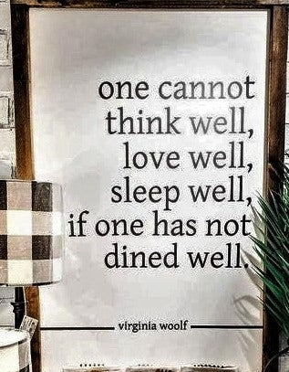 Dined Well - Virginia Woolf