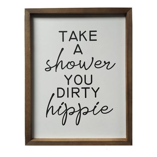 TAKE A SHOWER WALL SIGN